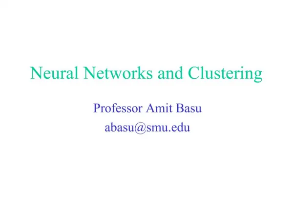 Neural Networks and Clustering