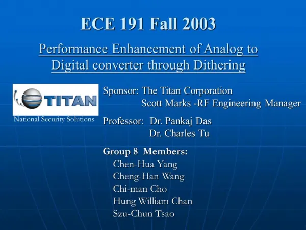 ECE 191 Fall 2003 Performance Enhancement of Analog to Digital converter through Dithering