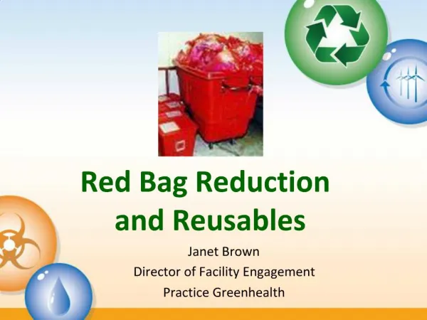 Red Bag Reduction and Reusables