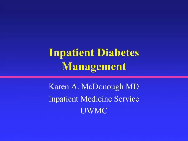 Inpatient Diabetes Management