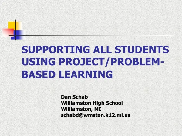SUPPORTING ALL STUDENTS USING PROJECT
