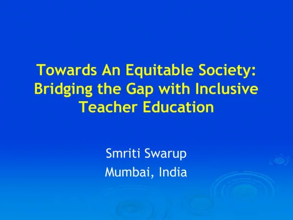 Towards An Equitable Society: Bridging the Gap with Inclusive Teacher Education