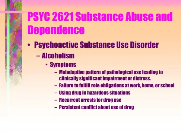 PSYC 2621 Substance Abuse and Dependence