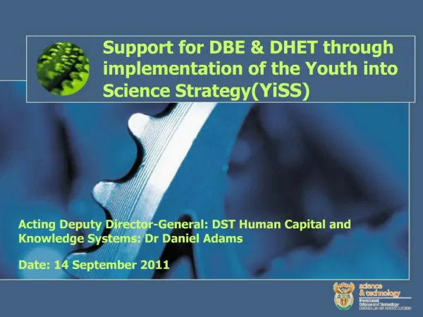 Support for DBE DHET through implementation of the Youth into Science Strategy YiSS
