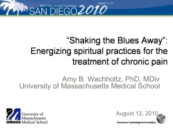 Shaking the Blues Away : Energizing spiritual practices for the treatment of chronic pain