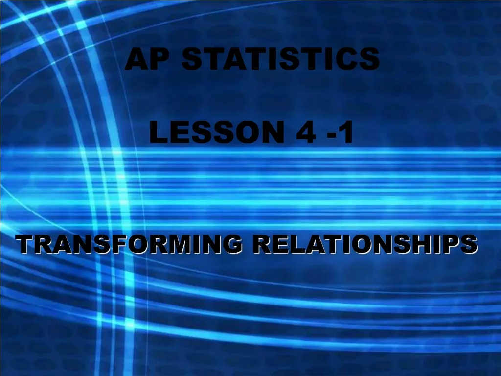 ap statistics lesson 4 1