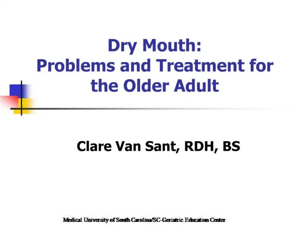 Dry Mouth: Problems and Treatment for the Older Adult