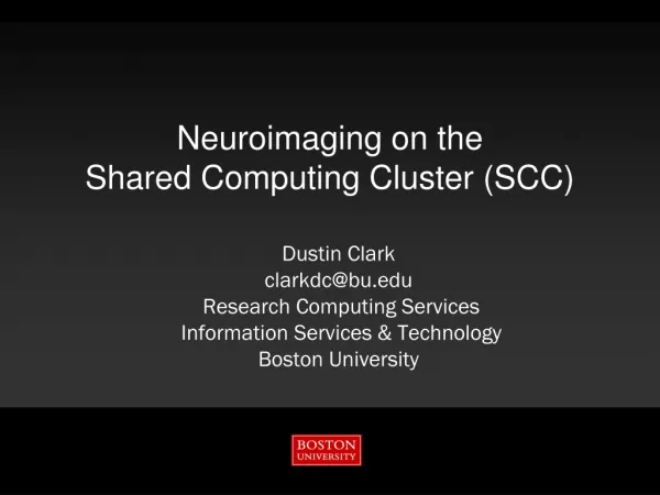 Neuroimaging on the Shared Computing Cluster (SCC)