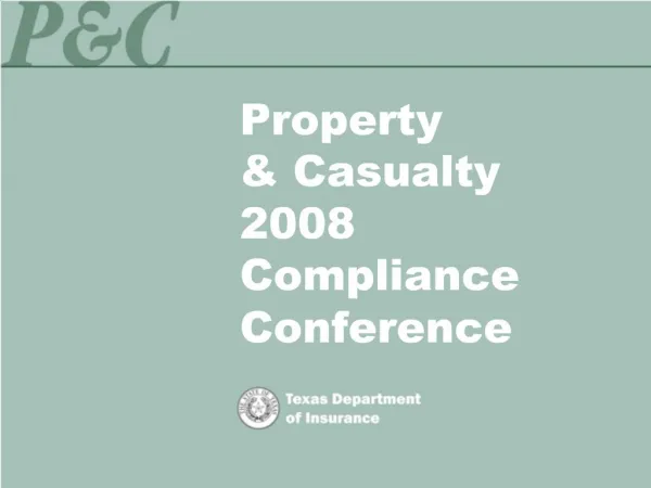 Property Casualty 2008 Compliance Conference