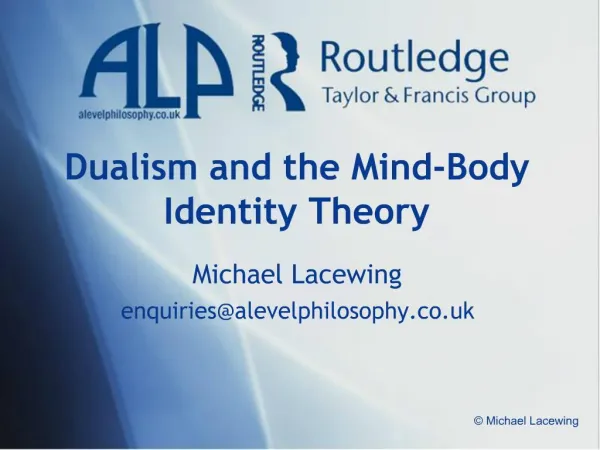 Dualism and the Mind-Body Identity Theory
