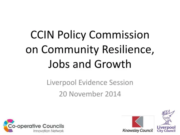 CCIN Policy Commission on Community Resilience, Jobs and Growth