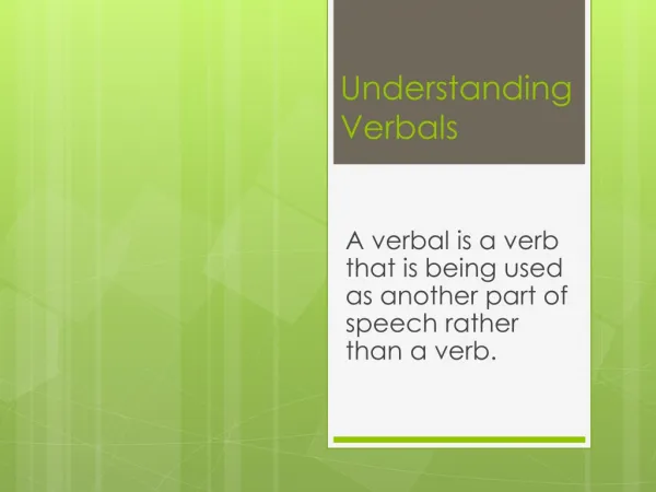 Understanding Verbals