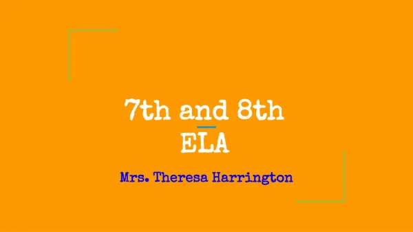 7th and 8th ELA