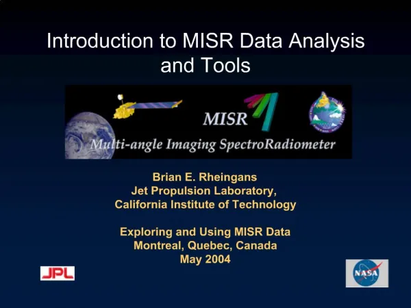 Introduction to MISR Data Analysis and Tools