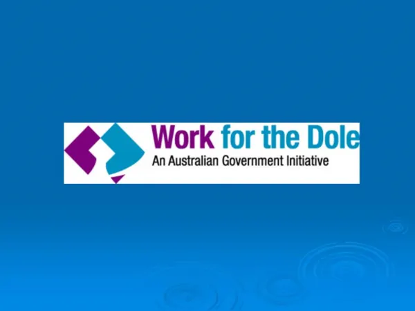 What is Work for the Dole