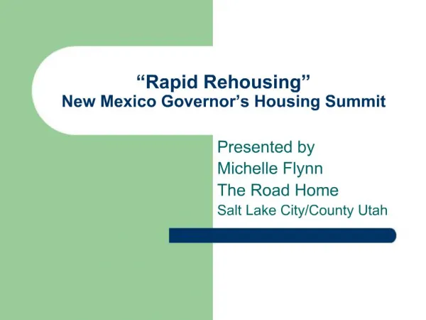 Rapid Rehousing New Mexico Governor s Housing Summit