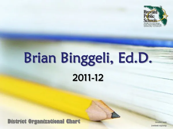 Brian Binggeli, Ed.D. 2011-12
