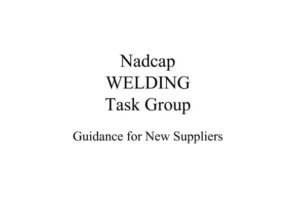 Nadcap WELDING Task Group