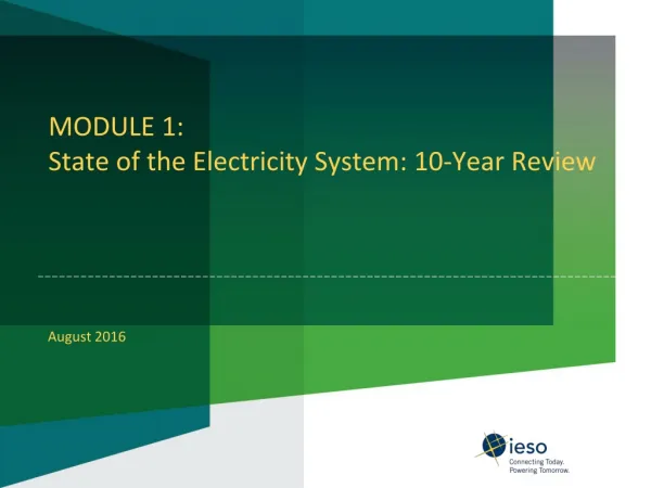 MODULE 1: State of the Electricity System: 10-Year Review