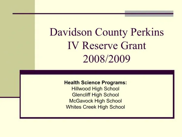 Davidson County Perkins IV Reserve Grant 2008