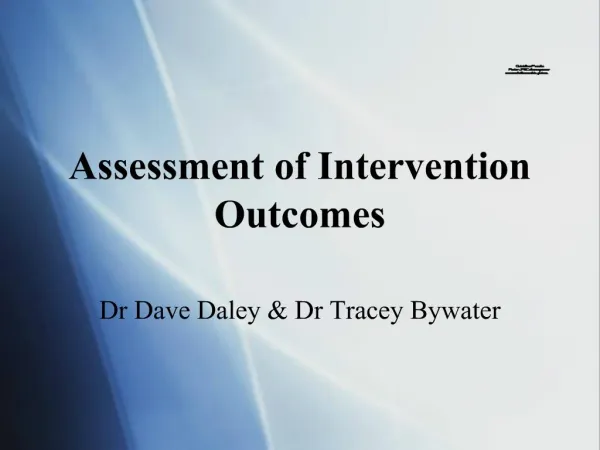 Assessment of Intervention Outcomes