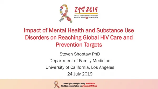 Steven Shoptaw PhD Department of Family Medicine University of California, Los Angeles