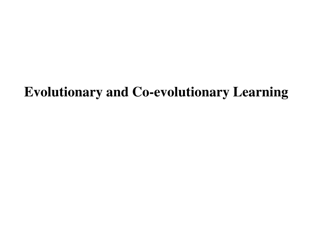 evolutionary and co evolutionary learning
