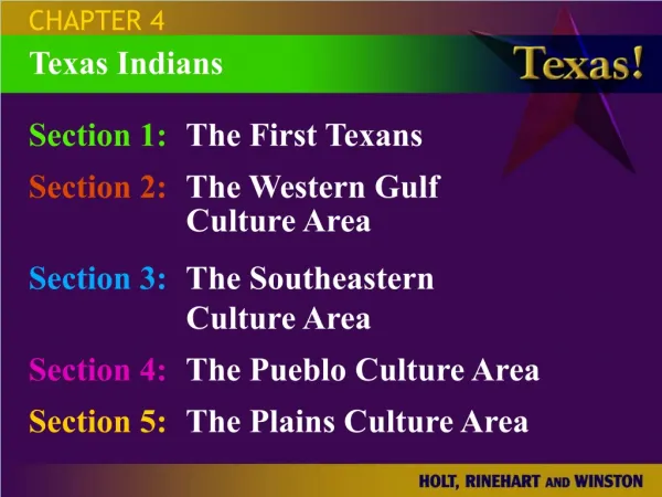 Section 1: The First Texans Section 2: The Western Gulf Culture Area