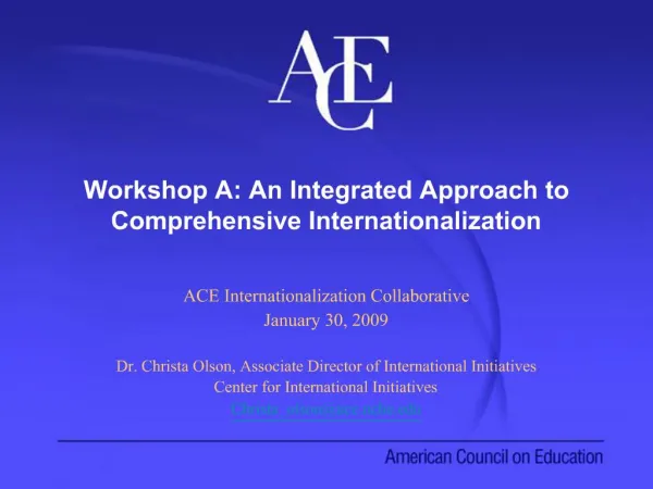 Workshop A: An Integrated Approach to Comprehensive Internationalization