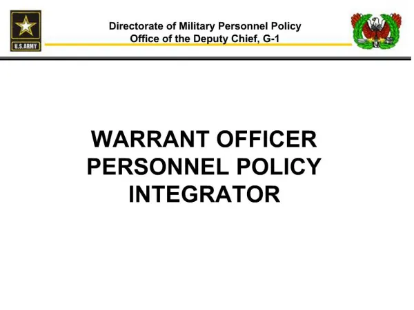 Directorate of Military Personnel Policy Office of the Deputy Chief, G-1
