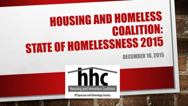 Housing and Homeless Coalition: State of Homelessness 2015