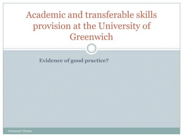 Academic and transferable skills provision at the University of Greenwich
