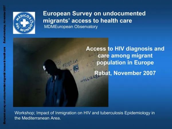 European Survey on undocumented migrants access to health care MDM European Observatory
