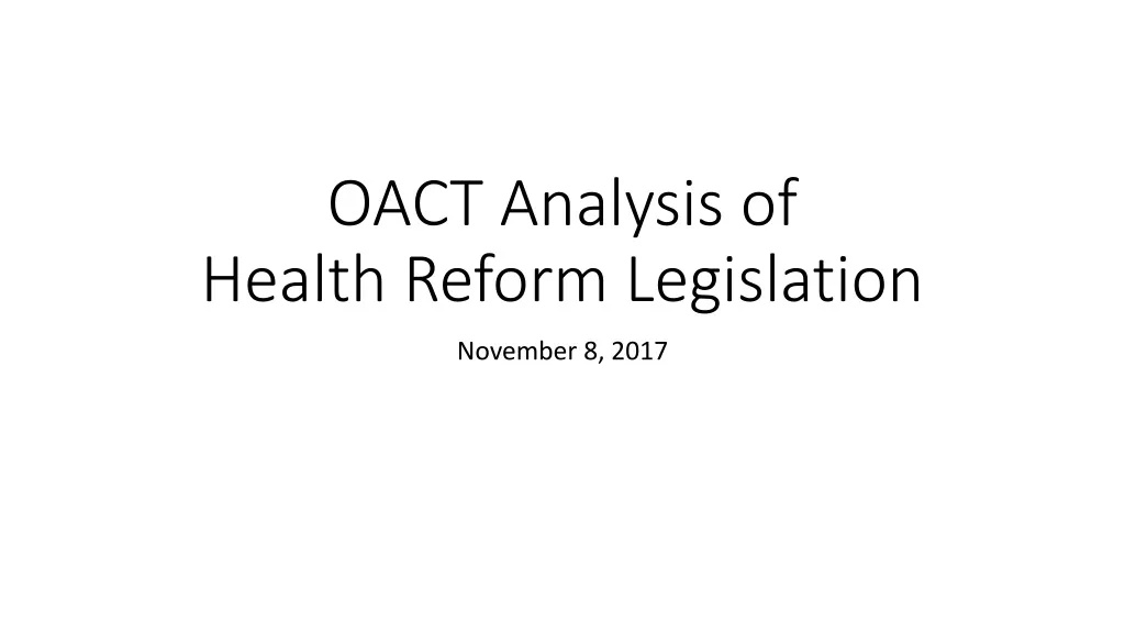 oact analysis of health reform legislation