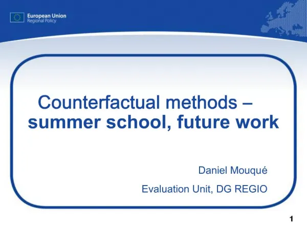 Counterfactual methods summer school, future work