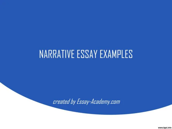 NARRATIVE ESSAY EXAMPLES