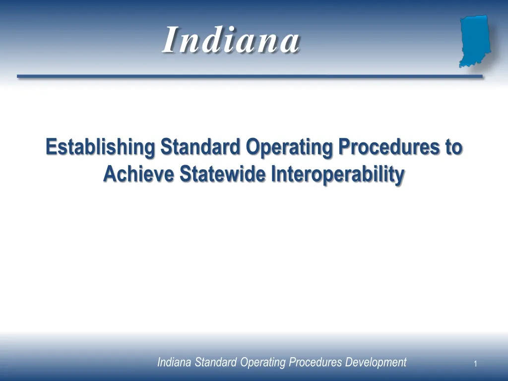 establishing standard operating procedures to achieve statewide interoperability
