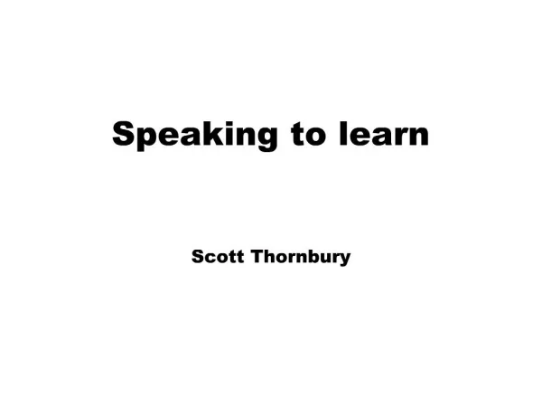 Speaking to learn