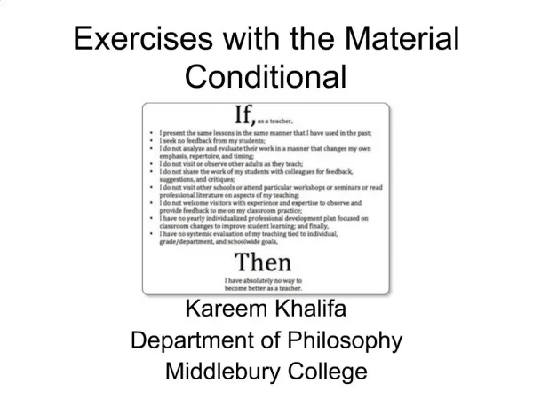 Exercises with the Material Conditional