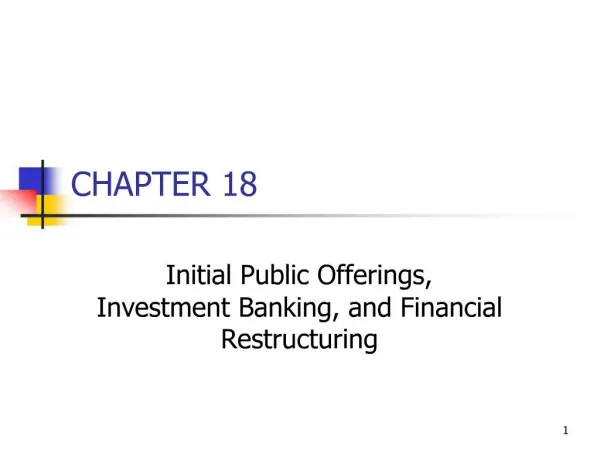 Initial Public Offerings, Investment Banking, and Financial Restructuring