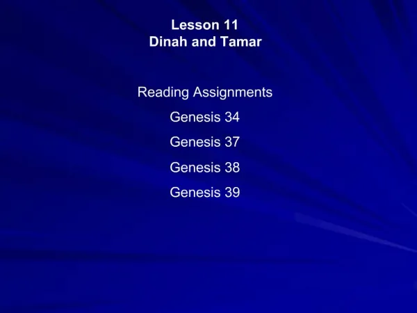 Lesson 11 Dinah and Tamar Reading Assignments Genesis 34 Genesis 3