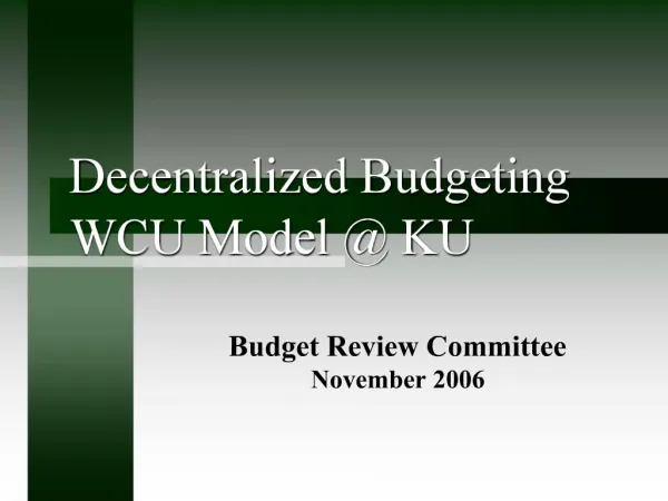 Decentralized Budgeting WCU Model KU