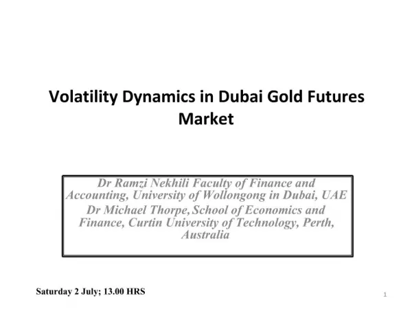 Volatility Dynamics in Dubai Gold Futures Market