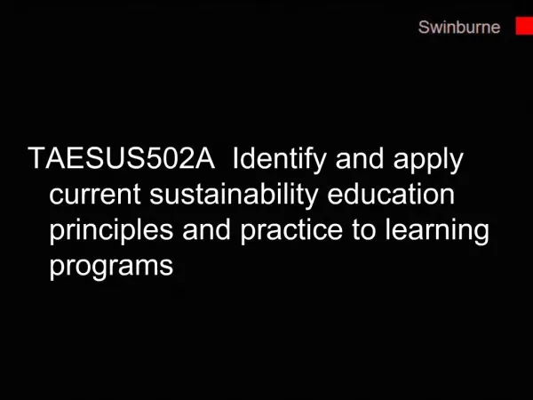 TAESUS502A Identify and apply current sustainability education principles and practice to learning programs