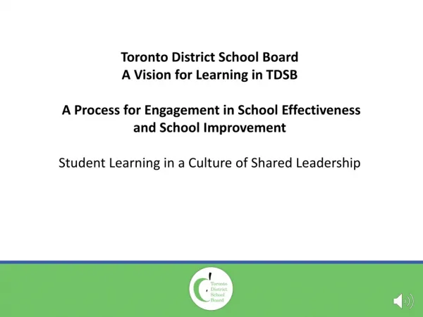 Toronto District School Board A Vision for Learning in TDSB