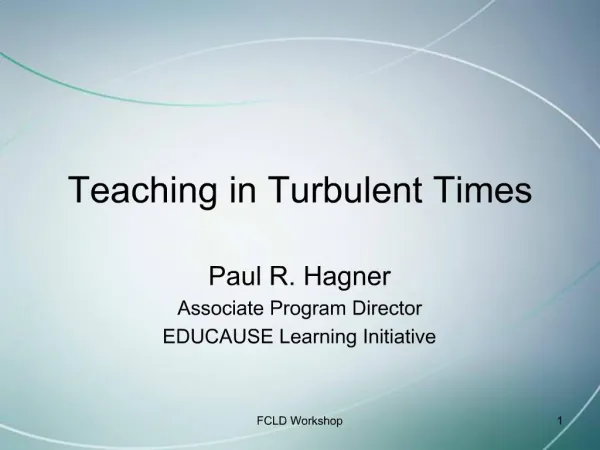 Teaching in Turbulent Times