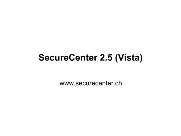 SecureCenter 2.5 Vista