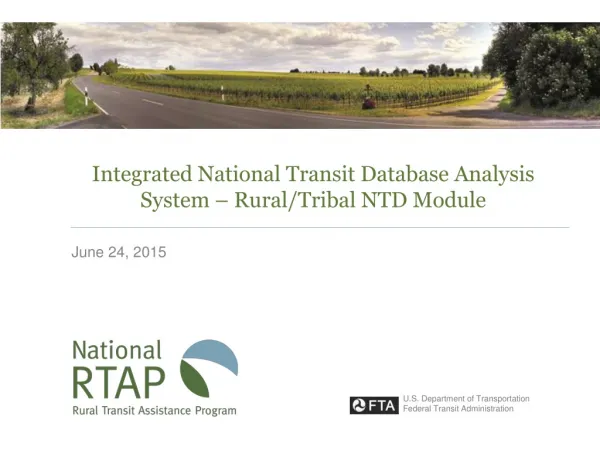 Integrated National Transit Database Analysis System – Rural/Tribal NTD Module