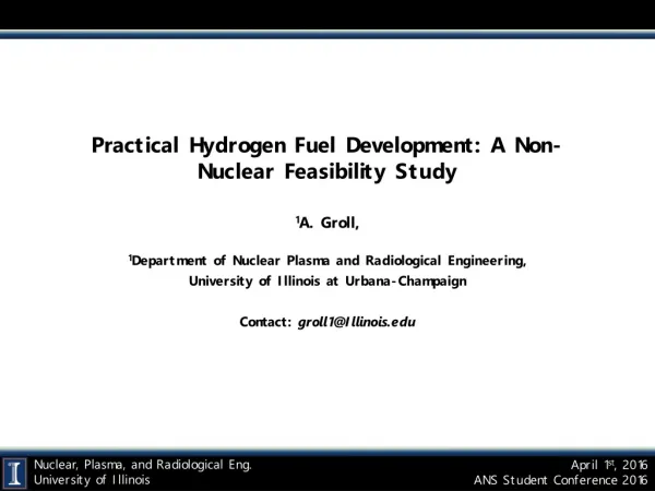 Practical Hydrogen Fuel Development: A Non-Nuclear Feasibility Study