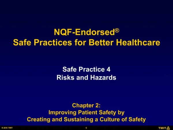 NQF-Endorsed Safe Practices for Better Healthcare